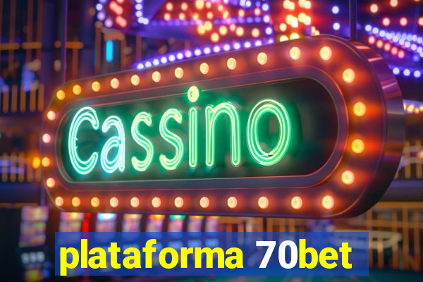 plataforma 70bet